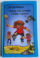 Anton och Arnold i Vilda V&auml;stern