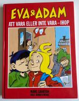 Eva & Adam. Att vara eller inte vara ihop