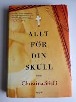 Allt f&ouml;r din skull