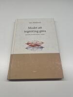 Modet att ingenting g&ouml;ra