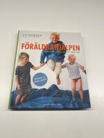 F&ouml;r&auml;ldrahj&auml;lpen : f&ouml;r&auml;ndra familjelivet med KBT