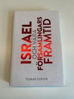 Israel och v&aring;ra f&ouml;rsamlingars framtid