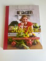 Mitt nya raw food-k&ouml;k : 250 recept som h&aring;ller dig frisk och stark &aring;ret runt