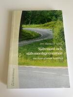 Sj&auml;lvmord och sj&auml;lvmordsprevention - Om livsavg&ouml;rande &ouml;gonblick