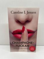 Champagneflickan : en svensk strippa ber&auml;ttar