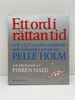 Ett ord i r&auml;ttan tid och 3529 andra ordspr&aring;k och tales&auml;tt