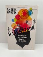 Hj&auml;rnstark : hur motion och tr&auml;ning st&auml;rker din hj&auml;rna