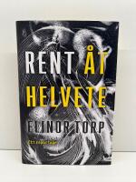 Rent &aring;t helvete