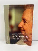 &Auml;ldresjukv&aring;rd : medicinsk &auml;ldresjukv&aring;rd av multisjuka patienter