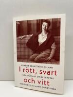 I r&ouml;tt, svart och vitt : Sara Lidmans spr&aring;kdr&auml;kter