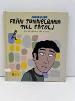 Fr&aring;n tunnelbana till f&aring;t&ouml;lj : en bilderbok f&ouml;r vuxna