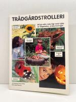 Tr&auml;dg&aring;rdstrolleri : b&ouml;rja odla naturligt med hj&auml;lp av f&auml;rgstarka, enkla &ouml;vningar