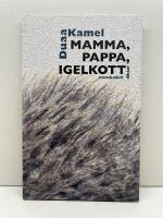 Mamma, pappa, igelkott