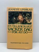 En tillr&auml;ckligt vacker dag f&ouml;r att d&ouml;