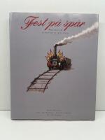 Fest p&aring; sp&aring;r : menyer ur j&auml;rnv&auml;gens historia