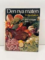 Den nya maten : smalkostkokbok