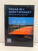 V&auml;gar in i skriftspr&aring;ket : tillsammans och p&aring; egen hand