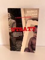 Utsatt : en ber&auml;ttelse om &ouml;verlevnad, hopp och trettiofem &aring;r av l&auml;ngtan