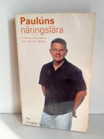 Paul&uacute;ns n&auml;ringsl&auml;ra : Fredriks b&auml;sta artiklar om kost och tr&auml;ning