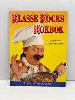 Klasse Kocks kokbok : [m&aring;nga mumsiga menyer]