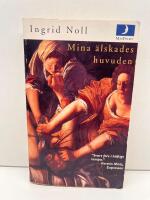 Mina &auml;lskades huvuden