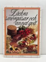 L&auml;ckra sm&ouml;rg&aring;sar och annat gott