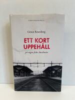 Ett kort uppeh&aring;ll p&aring; v&auml;gen fr&aring;n Auschwitz