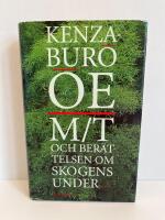 M/T och ber&auml;ttelsen om skogens under : roman