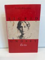 Sigrid Undset - ett liv