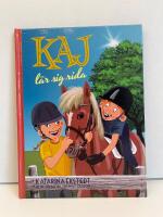 Kaj l&auml;r sig rida