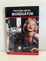 Historiens st&ouml;rsta mordg&aring;tor : ouppklarade mord som fortfarande f&ouml;rbryllar