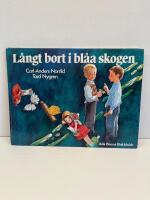 L&aring;ngt bort i bl&aring;a skogen