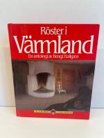 R&ouml;ster i V&auml;rmland - en antologi
