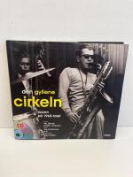Den gyllene cirkeln - jazzen p&aring; 1960-talet