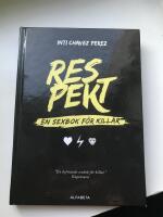 Respekt: en sexbok f&ouml;r killar
