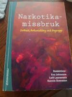 Narkotikamissbruk - debatt, behandling och begrepp