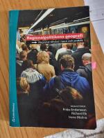 Regionalpolitikens geografi : regional tillv&auml;xt i teori och praktik