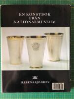 Svenskt silver : fr&aring;n ren&auml;ssans till rokoko : en konstbok fr&aring;n Nationalmuseum