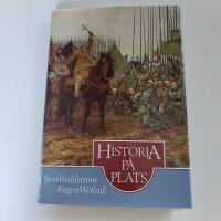 Historia p&aring; plats