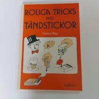 Roliga tricks med t&auml;ndstickor