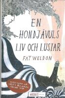 En hondj&auml;vuls liv och lustar
