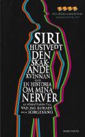 Den skakande kvinnan : eller en historia om mina nerver