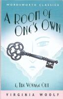 A Room of One&rsquo;s Own & The Voyage Out