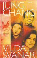 Vilda svanar : Tre d&ouml;ttrar av Kina