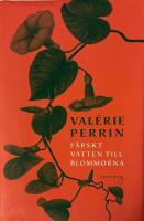 F&auml;rskt vatten till blommorna
