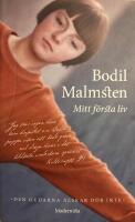 Mitt f&ouml;rsta liv - den gudarna &auml;lskar d&ouml;r inte