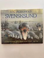 Svensksund : Gustav III:s krig och skärgårdsflottan 1788-1790
