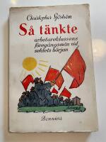 S&aring; t&auml;nkte arbetareklassens f&ouml;reg&aring;ngsm&auml;n vid sekelskiftets b&ouml;rjan