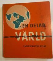 En delad v&auml;rld v&auml;rldspolitisk atlas
