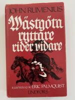 W&auml;stg&ouml;ta ryttare rider vidare : historisk roman